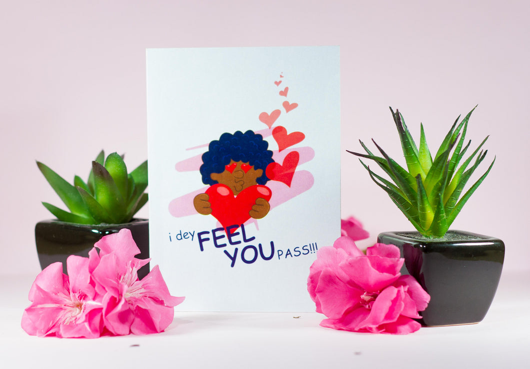 Love Themed Gift Card - I dey feel you
