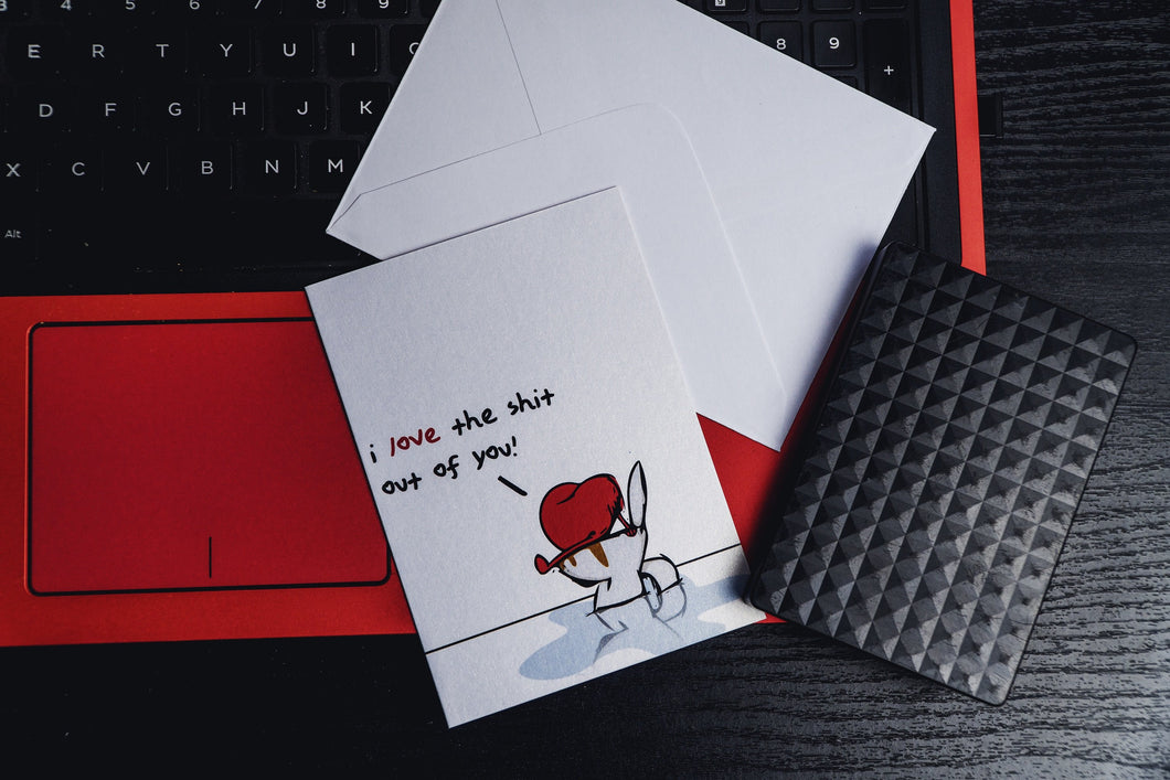 Love Themed Gift Card - Love the shit out of you